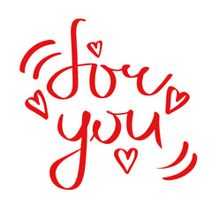 For you. Hand-written inscription. Lettering for Valentine's Day. Design of a la postcard, print 