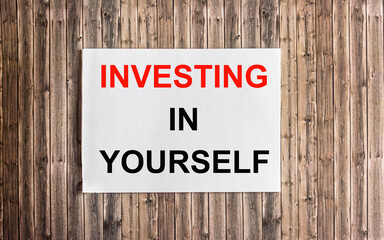 Invest in yourself. Business motivation and personal branding concept.