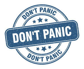 don't panic stamp. don't panic label. round grunge sign
