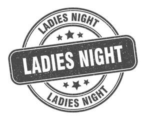 ladies night stamp. ladies night label. round grunge sign
