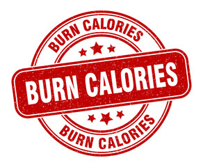 burn calories stamp. burn calories label. round grunge sign