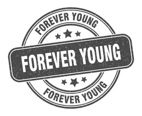 Fototapeta premium forever young stamp. forever young label. round grunge sign