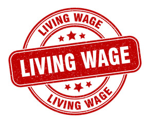 living wage stamp. living wage label. round grunge sign