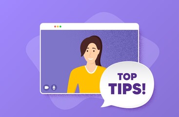 Top tips symbol. Video conference online call. Education faq sign. Best help assistance. Woman character on web screen. Top tips speech bubble. Video chat screen. Vector