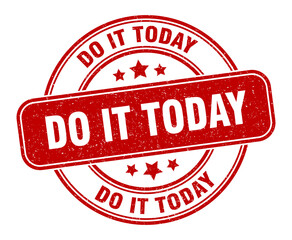do it today stamp. do it today label. round grunge sign