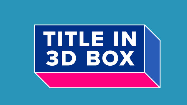 Title Inside 3D Box
