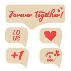Set speech bubble valentine Day celebration, dialogue symbol, text Forever together, love, heart shape isolated on white background.