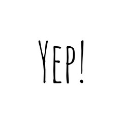 ''Yep'' Lettering Illustration