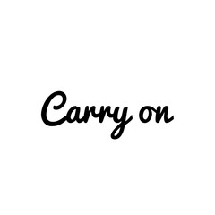 ''Carry on'' Lettering Illustration