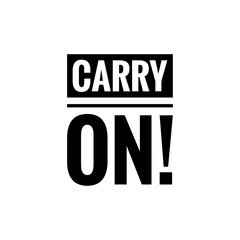 ''Carry on'' Lettering Illustration