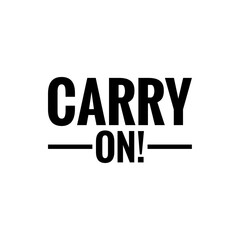 ''Carry on'' Lettering Illustration