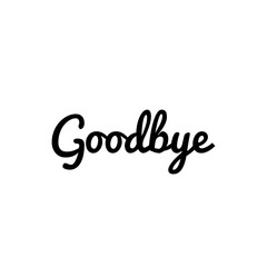 ''Goodbye'' Word Lettering Illustration