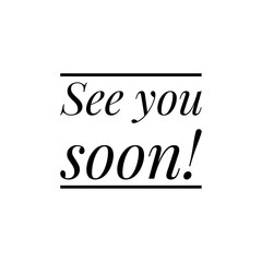 ''See you soon'' Word Lettering Illustration