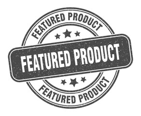 featured product stamp. featured product label. round grunge sign