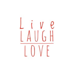 ''Live, love, laugh'' Motivational Lettering