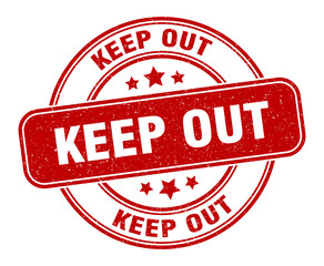 keep out stamp. keep out label. round grunge sign