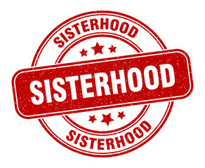 sisterhood stamp. sisterhood label. round grunge sign