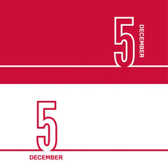 December 5. Set of vector template banners for calendar, event date.