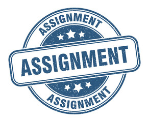 assignment stamp. assignment label. round grunge sign