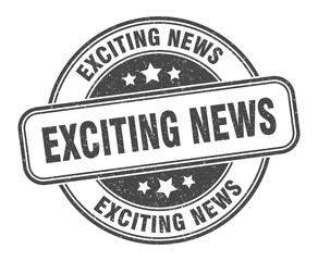 Obraz premium exciting news stamp. exciting news label. round grunge sign