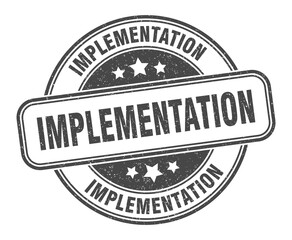 implementation stamp. implementation label. round grunge sign