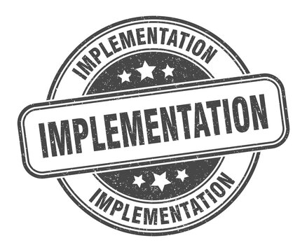 implementation stamp. implementation label. round grunge sign