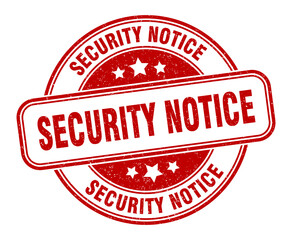 security notice stamp. security notice label. round grunge sign