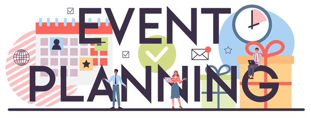 Event planning typographic header. Celebration or meeting