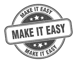 make it easy stamp. make it easy label. round grunge sign