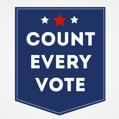 Count every vote sign and USA Flag as Background