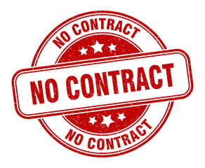 no contract stamp. no contract label. round grunge sign