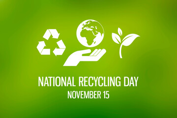 Fototapeta premium National Recycling Day illustration. White eco symbols on a green background. Recycling symbol, leaf, hand with planet earth icon set. Environment clip art. Recycling Day Poster, November 15