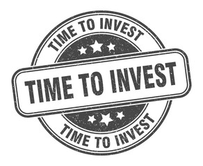 time to invest stamp. time to invest label. round grunge sign