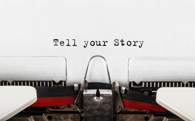 Text Tell Your Story typed on retro typewriter