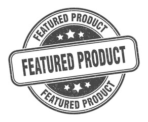 Obraz premium featured product stamp. featured product label. round grunge sign