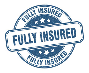fully insured stamp. fully insured label. round grunge sign
