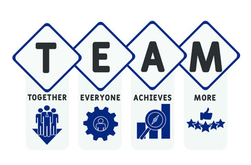 Team - Together Everyone Achieves More acronym, business concept. word lettering typography design illustration with line icons and ornaments.  Internet web site promotion concept vector layout.
