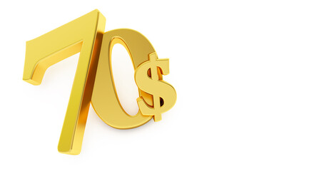 Golden seventy Dollar sign isolated on white background, 70 dollar price symbol. 3D render, 70$