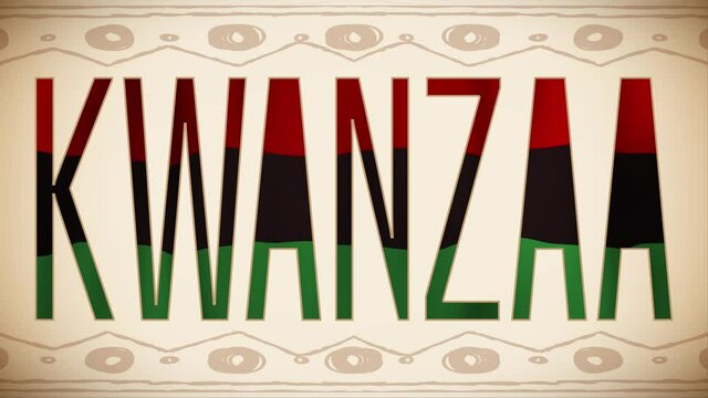 Letters with Kwanzaa's waving flag over scroll with tribal pattern. Video animated 4K