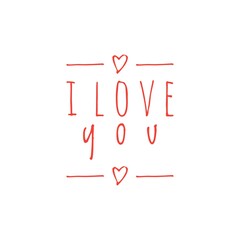 ''I love you'' Quote Lettering