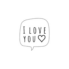 ''I love you'' Quote Lettering