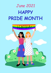 Happy pride month June 2021. Vertical poster leaflet flyer template. Two lesbians with rainbow flag at the gay parade. Advertising events in support of LGBT rights. Stock vector flat illustration