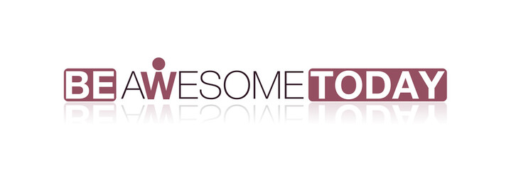 Obraz premium Be awesome today con sfondo colorato