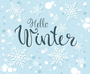 Winter background with a calligraphic inscription: Hello winter. Vector.