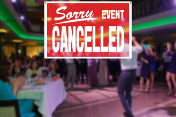 Cancellation of all mass event with a lot of people due to social distancing rules during quarantine