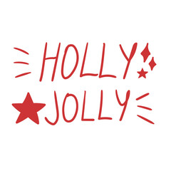 Holly Jolly - Vector hand drawn lettering phrases. Simple and cute