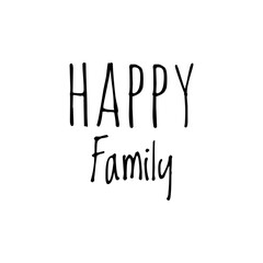 ''Happy Family'' Word Illustration