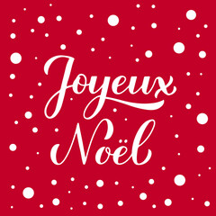 Joyeux Noel calligraphy hand lettering on red background with snow confetti. Merry Christmas typography poster in French. Easy to edit vector template for greeting card, banner, flyer, sticker, etc.