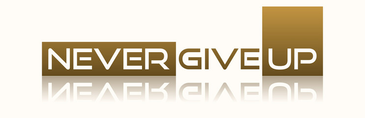 Never give up con sfondo colorato