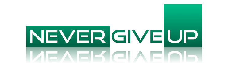 Never give up con sfondo colorato